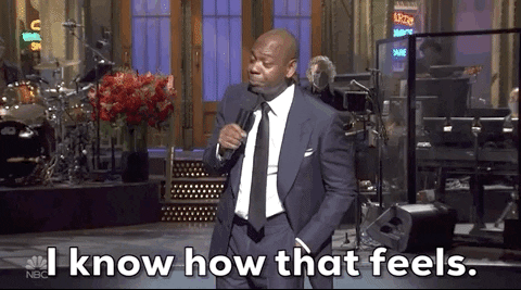 Dave Chapelle Know How That Feels — Reaction meme