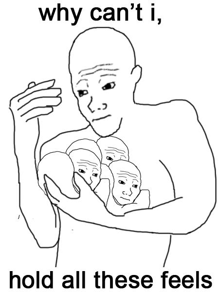 Wojak cant hold all the feels — Wojak meme