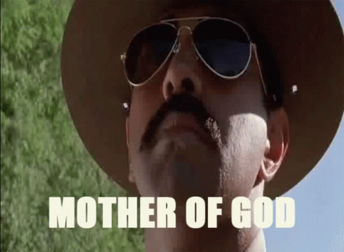 Mother of god super troopers — Reaction meme