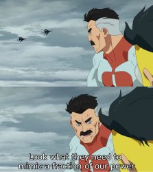 Look What They Need To Mimic A Fraction Of Our Power meme template — Templates meme