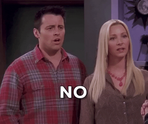 No No No Joey — Reaction meme