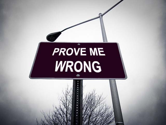 Prove me wrong sign — Reaction meme