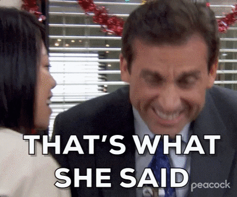 Steve Carell That's What She Said — Reaction meme