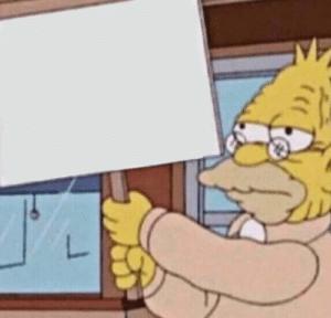 Old man simpson holding sign meme template — Templates meme