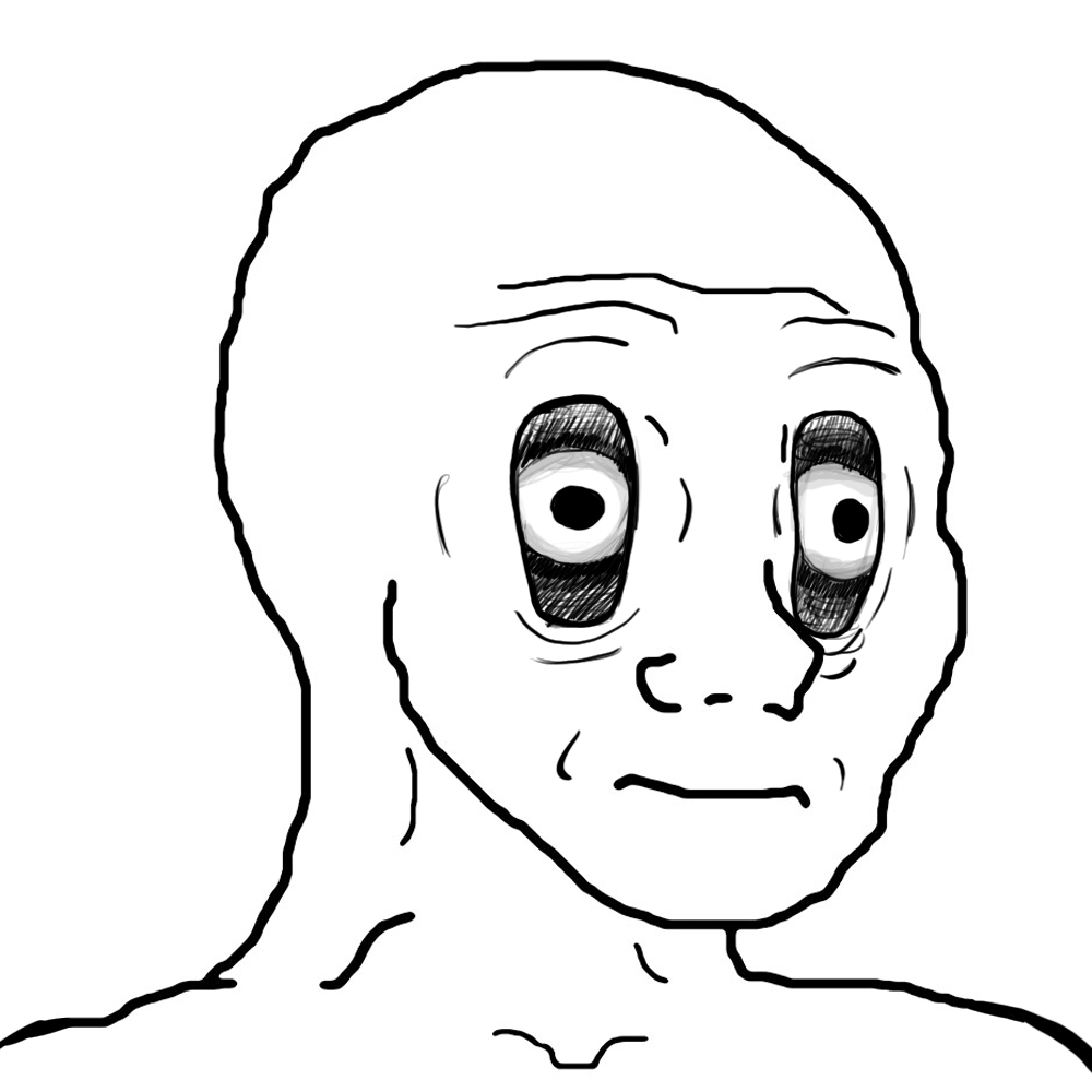 Wojak wide eyes vertically — Wojak meme