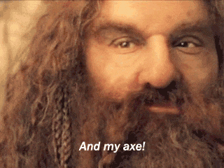 And My Axe — Reaction meme
