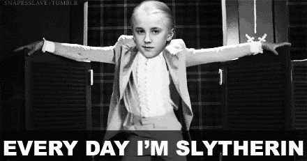 Draco Malfoy Every Day I'm Slytherin — Reaction meme