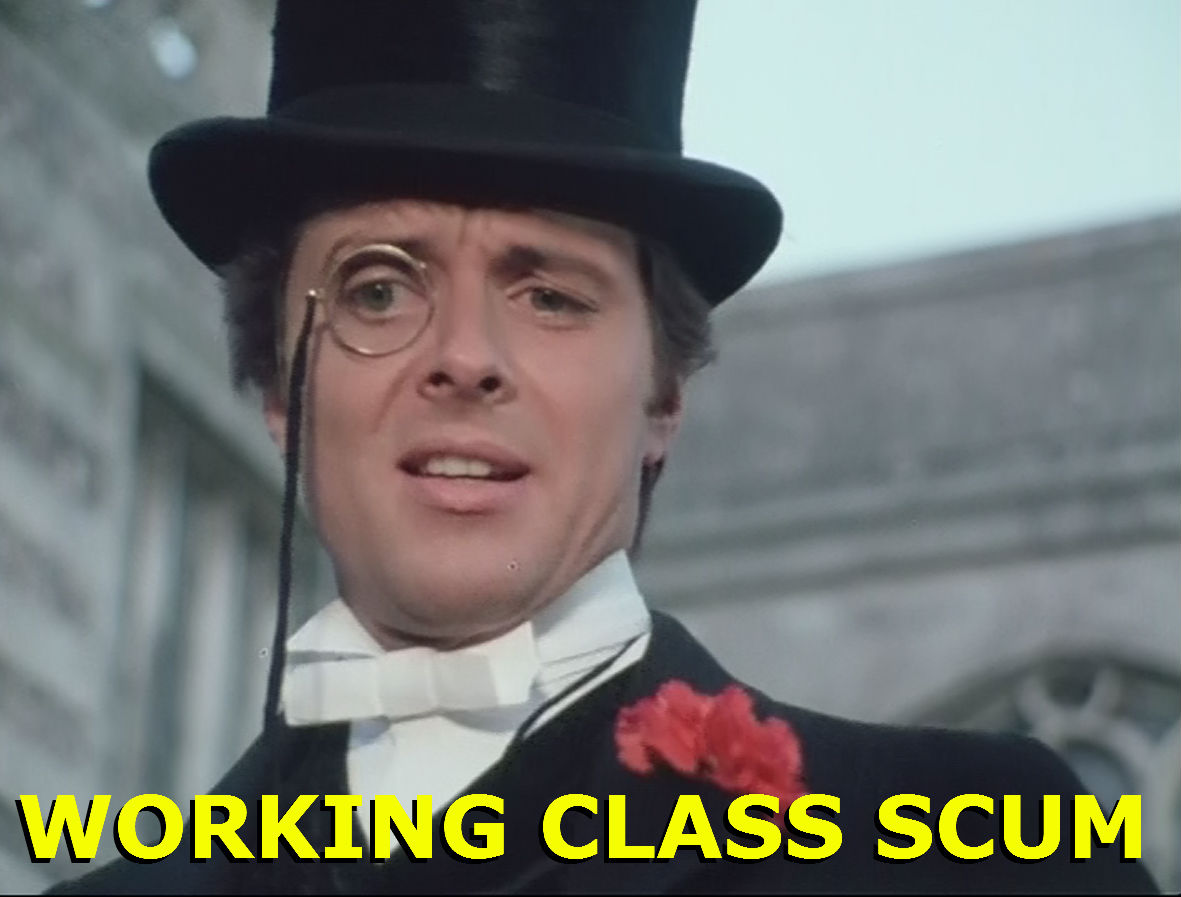 Working class scum — Reaction meme