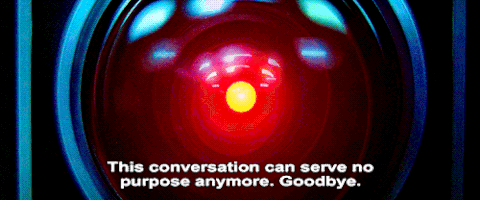 2001 "This Conversation Can Serve No Purpose Anymore" — Reaction meme