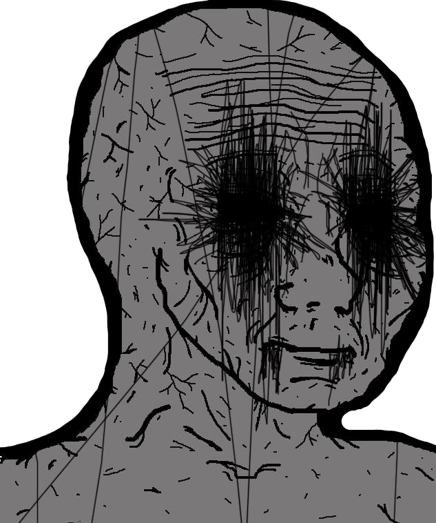 Grey wojak black eyes — Wojak meme
