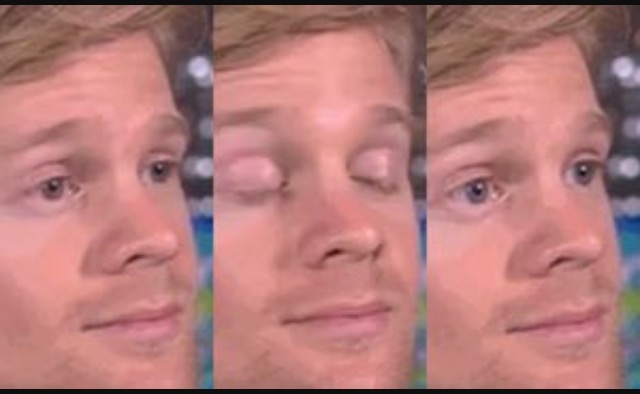 Blinking guy meme template — Templates meme