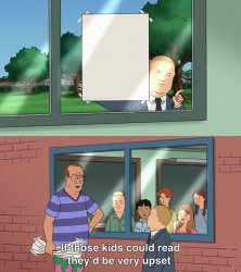 If those kids could read they'd be very upset meme template — Templates meme
