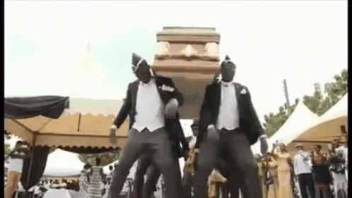 Frontal View of Pallbearers Dancing Down — Reaction meme