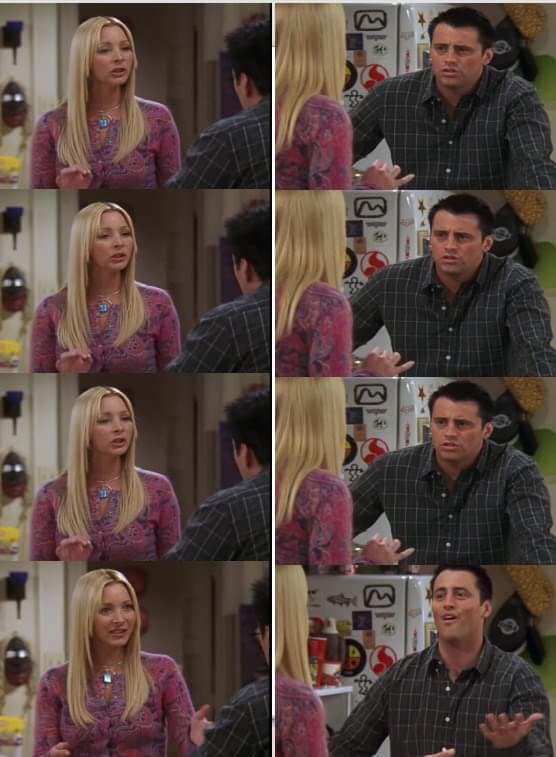 Phoebe Joey meme template — Templates meme