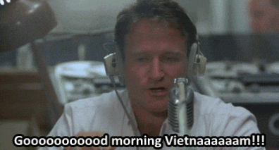 Robin Williams Good Morning Vietnam — Reaction meme