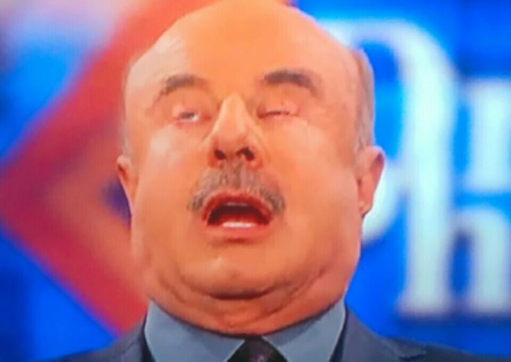 Dr phil o face — Reaction meme