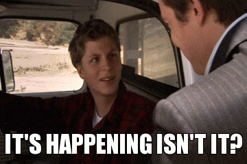 It’s Happening Isn’t It? — Reaction meme