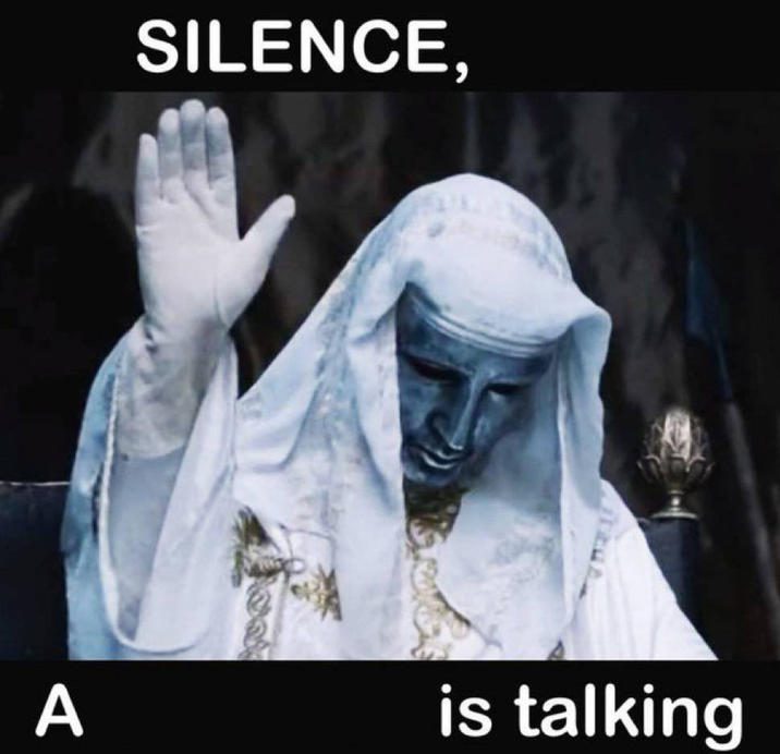 Silence X, a Y is talking meme template — Templates meme