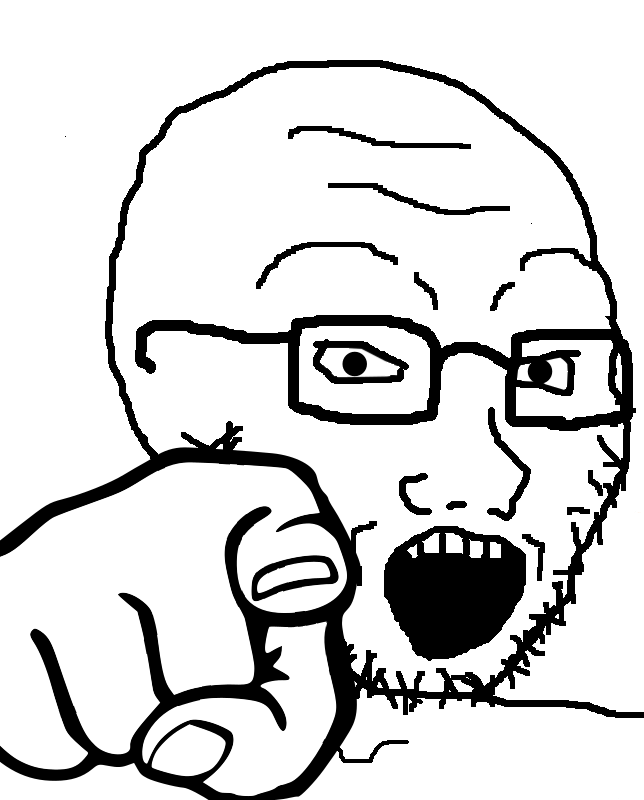 Wojak soy boy pointing at you — Wojak meme