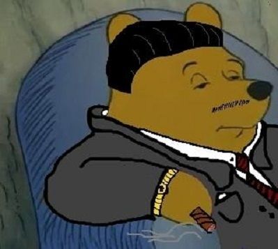 Classy pooh mafia boss — Reaction meme