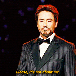 Robert Downey Jr Please, It's Not About Me — Reaction meme