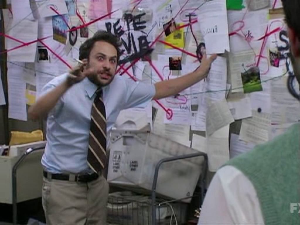 Charlie Conspiracy (Always Sunny in Philidelphia) meme template — Templates meme