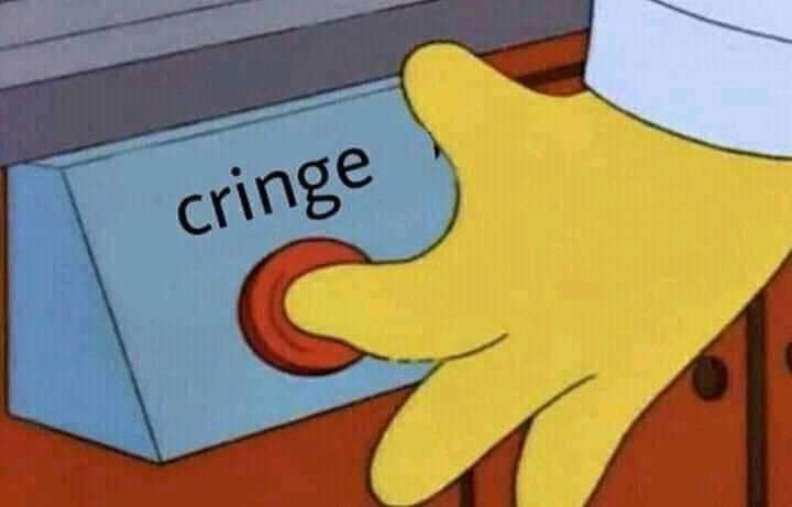 Pressing cringe button — Reaction meme