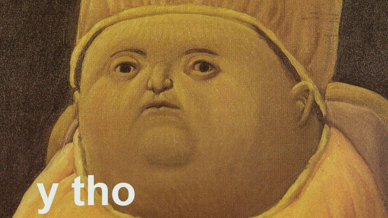 Y tho meme — Reaction meme