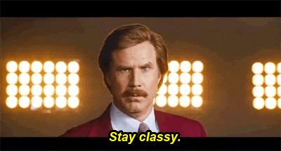 Will Ferrell Stay Classy — Reaction meme