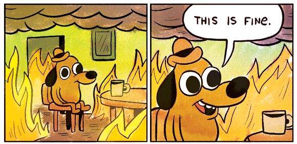 This Is Fine meme template — Templates meme