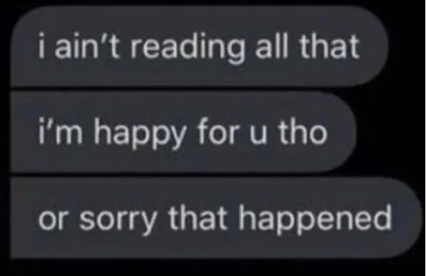 I aint reading all that — Memes meme