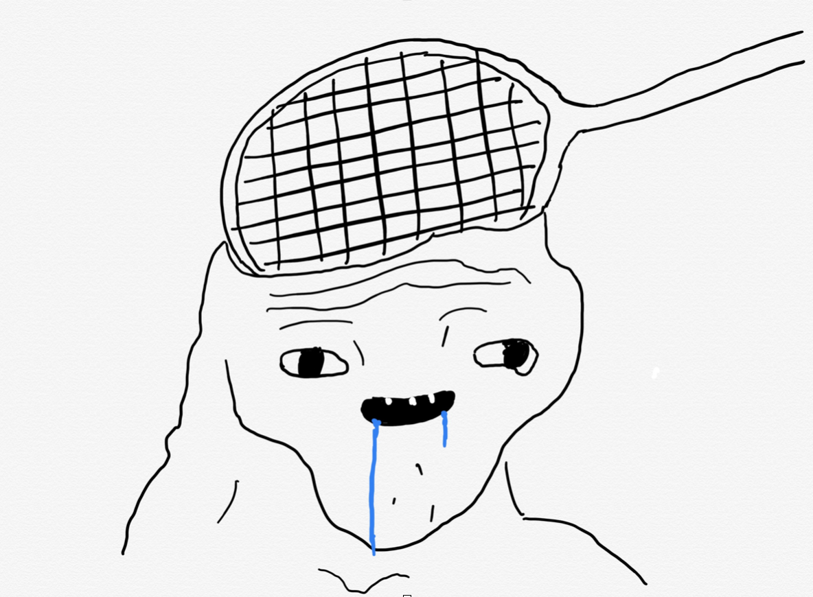 Brainlet tennis racket head — Brainlet meme