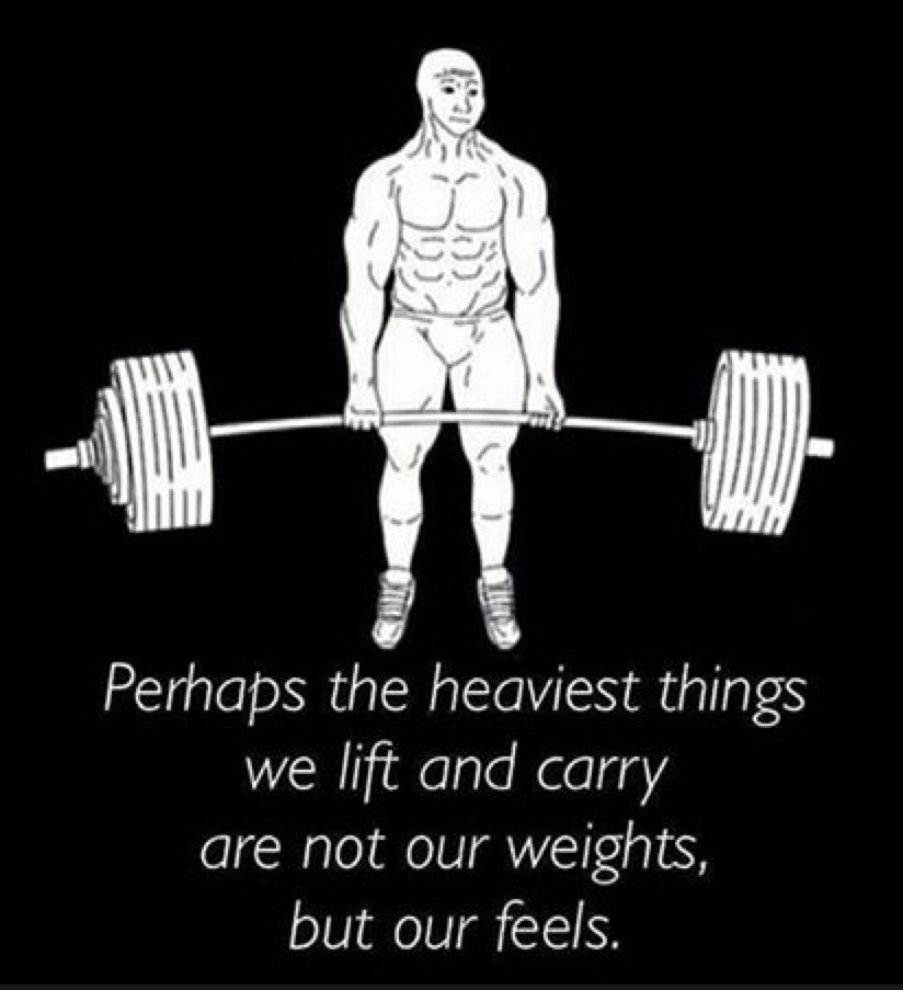 Wojak lifting heavy feels poster — Wojak meme