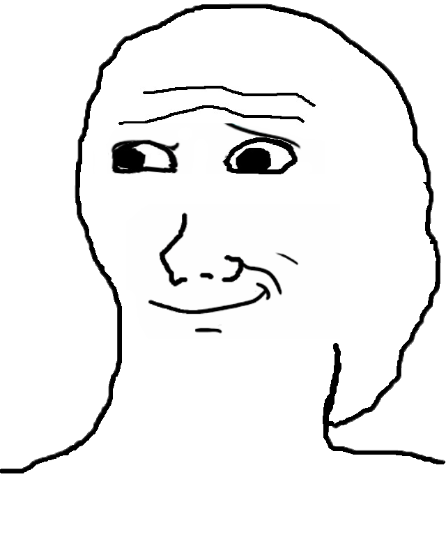 Wojak face smiling back of head — Wojak meme