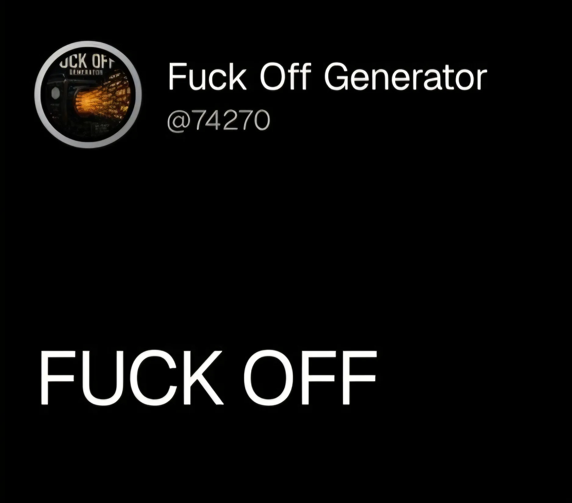 FUCK OFF — Reaction meme