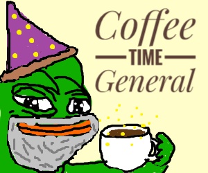 Pepe coffee time general — Pepe meme