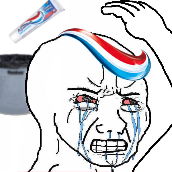 Wojak angry crying toothpaste hair — Wojak meme