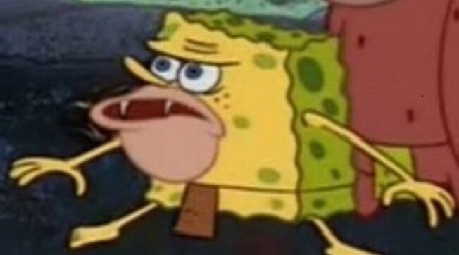 Primal spongebob — Reaction meme