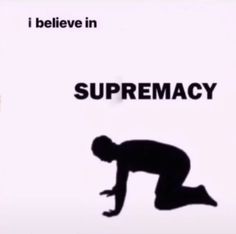 I believe in supremacy meme template — Templates meme