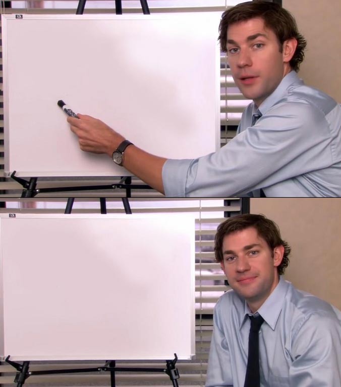 Jim Halpert Explains meme template — Templates meme
