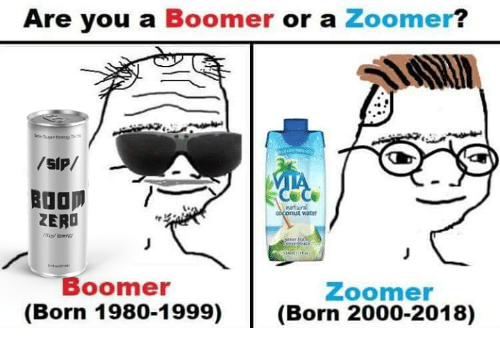 Boomer or zoomer — Boomer meme